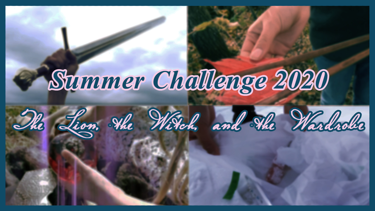 Summer Challenge 2020: The Lion, the Witch, and the Wardrobe